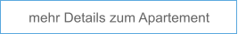 mehr Details zum Apartement