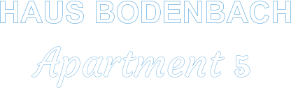 HAUS BODENBACH     Apartment 5